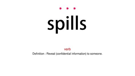 spilled traduction|how to pronounce spill.